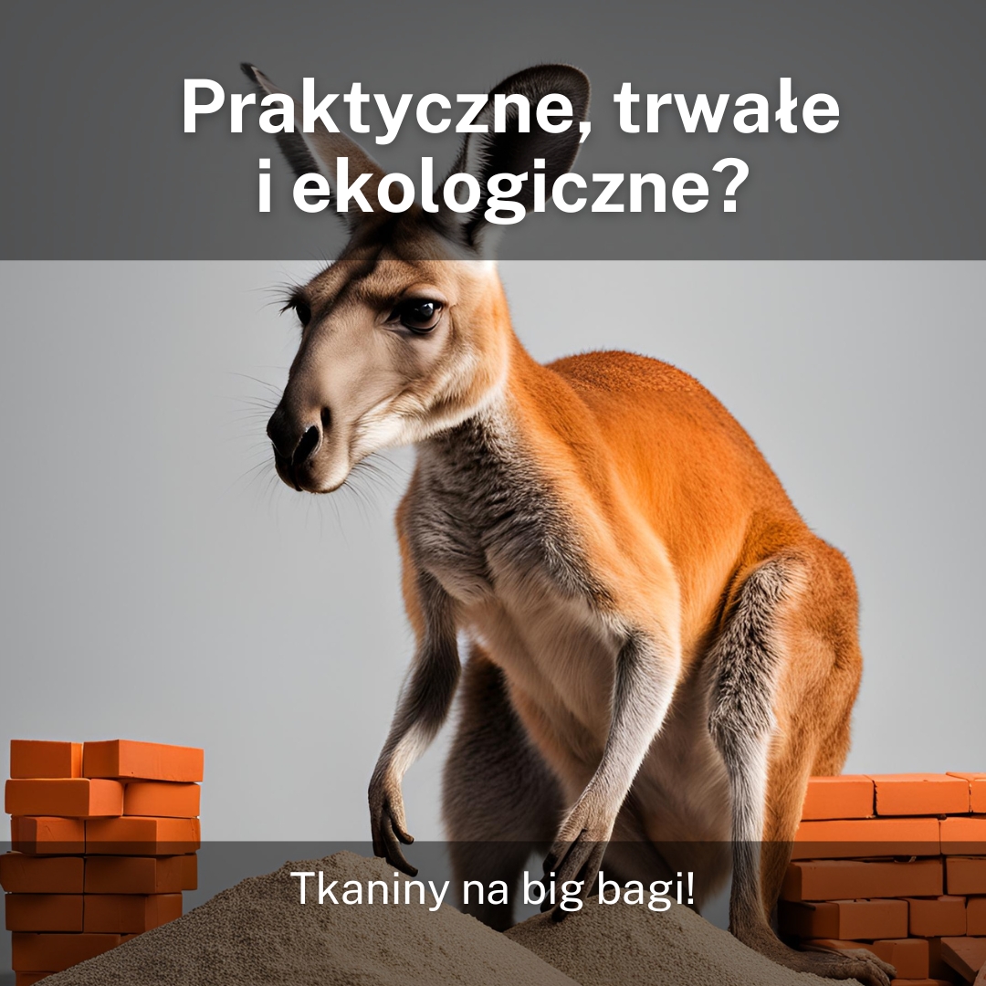 Tkanina na big bagi – klucz do praktycznego i ekologicznego transportu oraz przechowywania